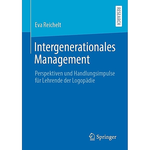 Intergenerationales Management, Eva Reichelt