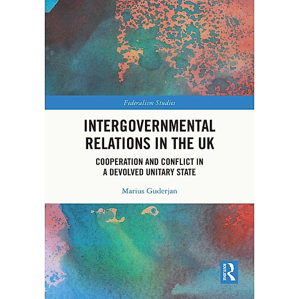 Intergovernmental Relations in the UK, Marius Guderjan