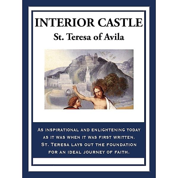 Interior Castle, St. Teresa Of Avila