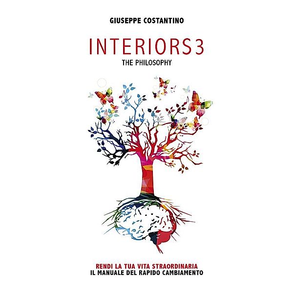 INTERIORS3 The philosophy, Giuseppe Costantino