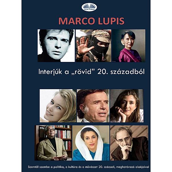 Interjúk A rövid 20. Századból, Marco Lupis