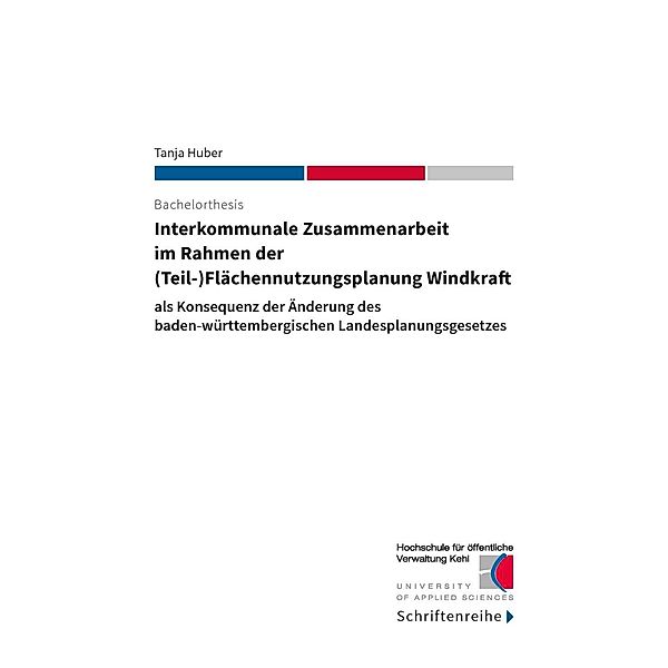 Interkommunale Zusammenarbeit im Rahmen der (Teil-)Flächennutzungsplanung Windkraft, Tanja Huber