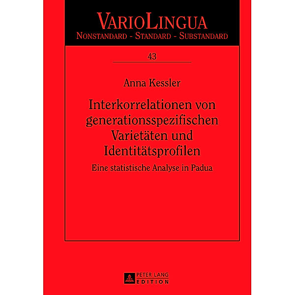 Interkorrelationen von generationsspezifischen Varietäten und Identitätsprofilen, Anna Kessler