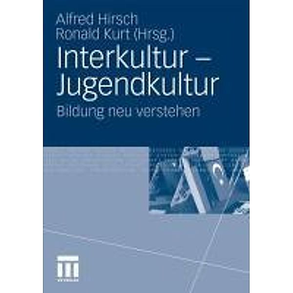 Interkultur - Jugendkultur, Alfred Hirsch, Ronald Kurt