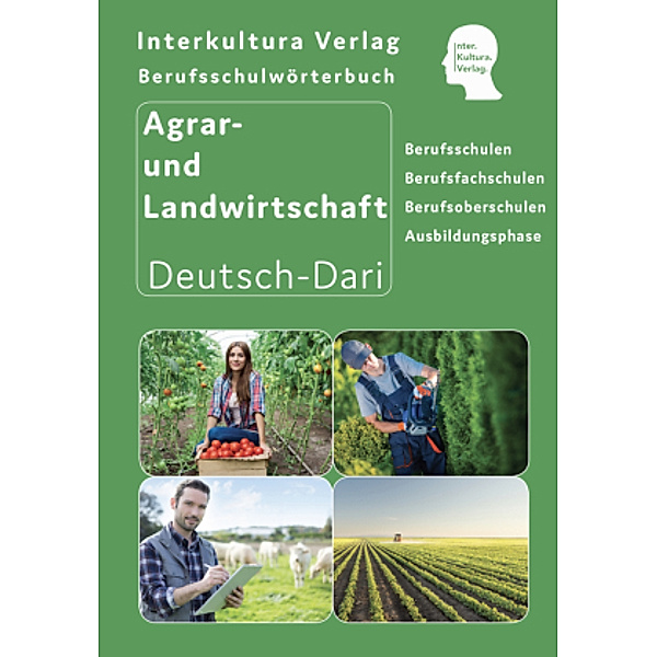 Interkultura Berufsschulwörterbuch für Agrar- und Landwirtschaft für Ausbildung, Interkultura Verlag