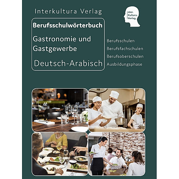 Interkultura Berufsschulwörterbuch für Gastronomie und Gastgewerbe, Interkultura Verlag