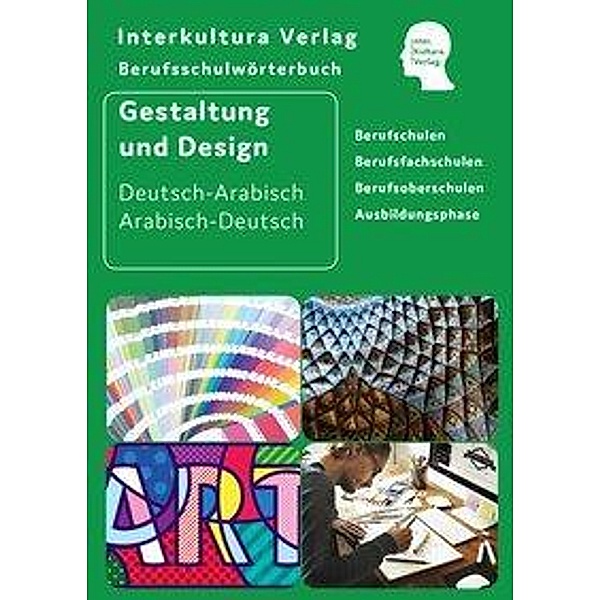 Interkultura Berufsschulwörterbuch für Gestaltung und Design, Interkultura Verlag