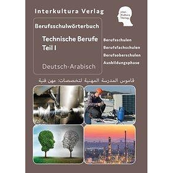 Interkultura Berufsschulwörterbuch für Technische Berufe Teil I, Interkultura Verlag