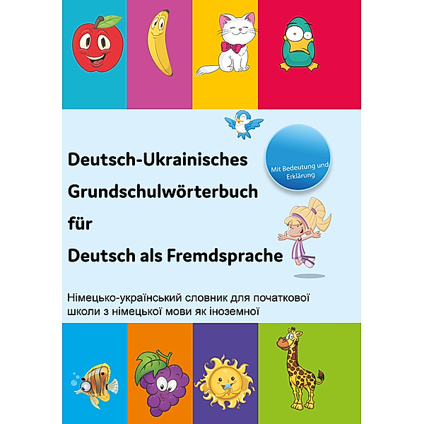 Interkultura Deutsch-Ukrainisches Grundschulwörterbuch für Deutsch als Fremdsprache, Bambino Verlag
