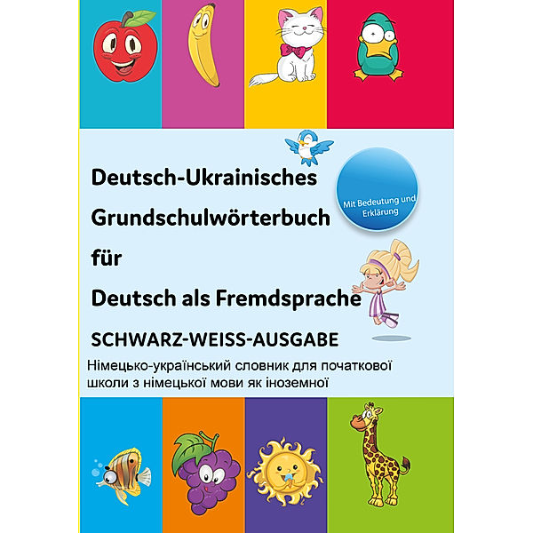 Interkultura Deutsch-Ukrainisches Grundschulwörterbuch für Deutsch als Fremdsprache, Bambino Verlag