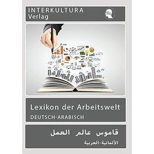 Interkultura Lexikon der Arbeitswelt Deutsch-Arabisch, Interkultura Verlag