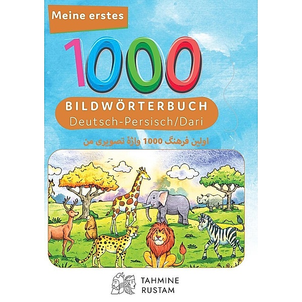 Interkultura Meine ersten 1000 Wörter Bilderwörterbuch Deutsch-Persisch/Dari, Interkultura und Bambino Verlag