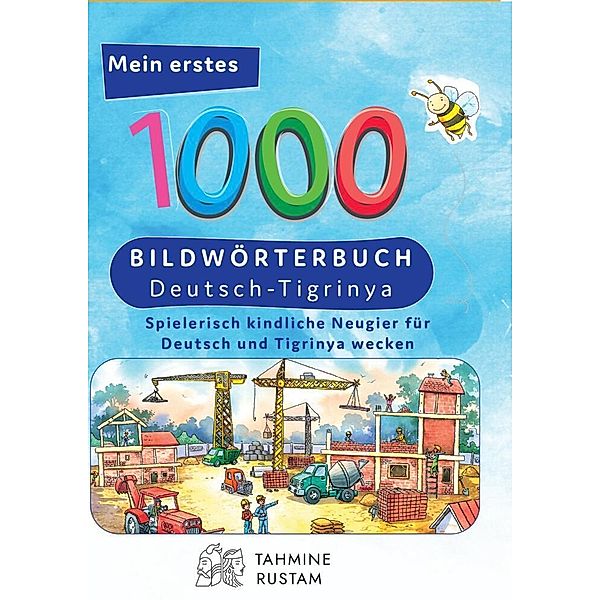 Interkultura Meine ersten 1000 Wörter Bildwörterbuch Deutsch-Tigrinya, Bambino Verlag