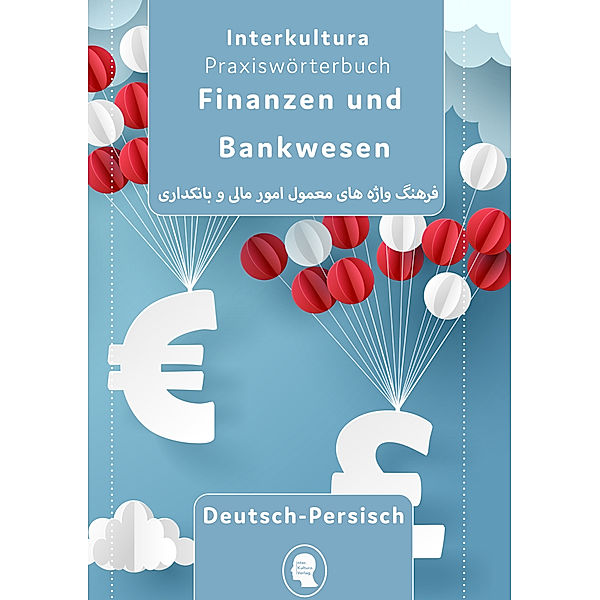 Interkultura Praxiswörterbuch für Finanzen und Bankwesen, Interkultura Verlag