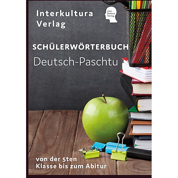 Interkultura Schülerwörterbuch Deutsch-Paschtu, Interkultura Verlag