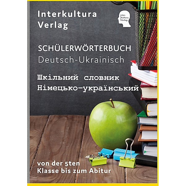 Interkultura Schülerwörterbuch Deutsch-Ukrainisch, Interkultura Verlag