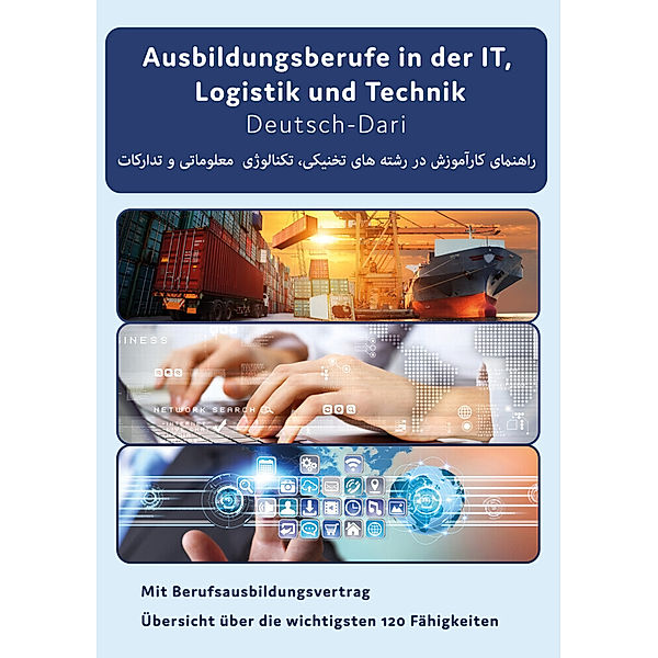 Interkultura Überblick der technischen, IT und Logistik Ausbildungsberufe Deutsch-Dari, 3 Teile, Interkultura Verlag