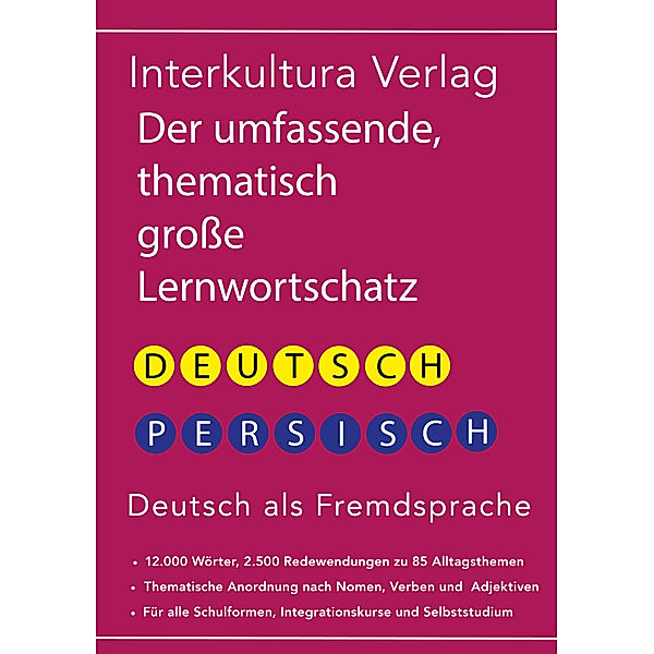 Interkultura Umfassender thematischer Großlernwortschatz - Deutsch-Persisch, Interkultura Verlag