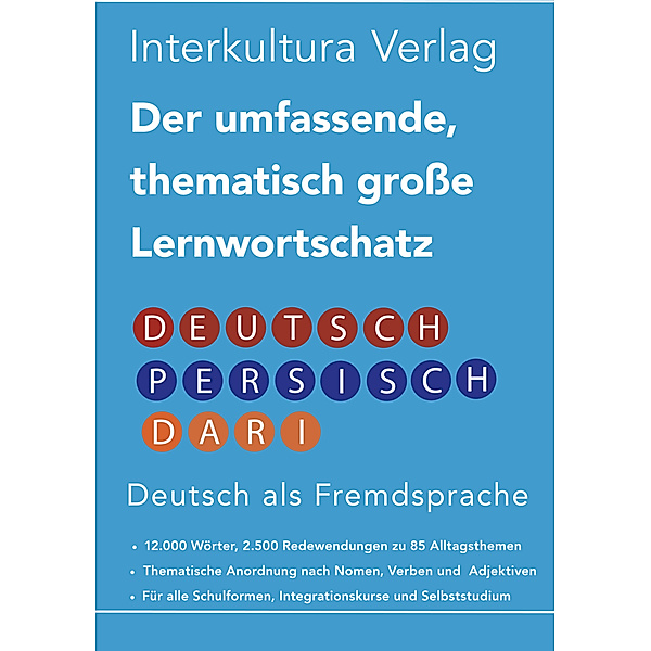Interkultura Umfassender thematischer Großlernwortschatz - Deutsch-Persisch/Dari, Interkultura Verlag
