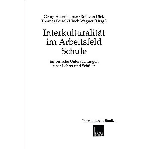 Interkulturalität im Arbeitsfeld Schule / Interkulturelle Studien Bd.8