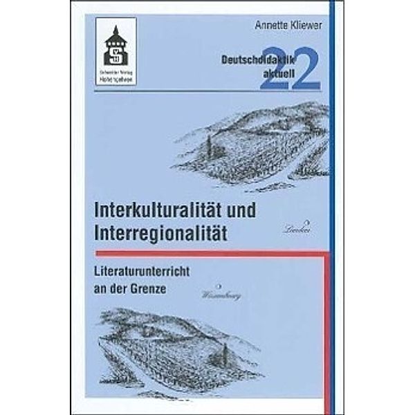 Interkulturalität und Interregionalität, m. CD-ROM, Annette Kliewer