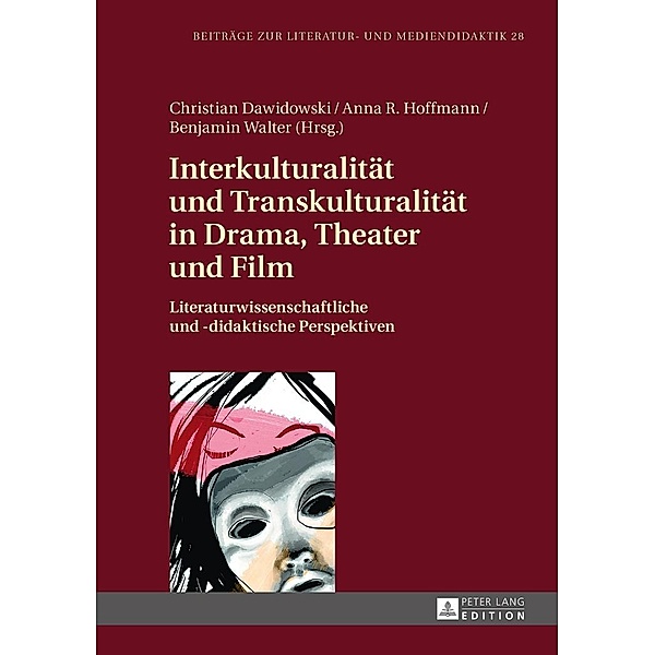 Interkulturalitaet und Transkulturalitaet in Drama, Theater und Film