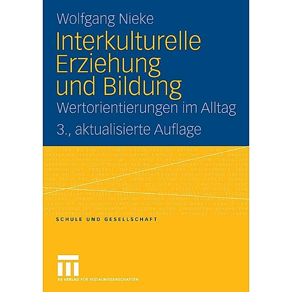 Interkulturelle Erziehung und Bildung / Schule und Gesellschaft, Wolfgang Nieke