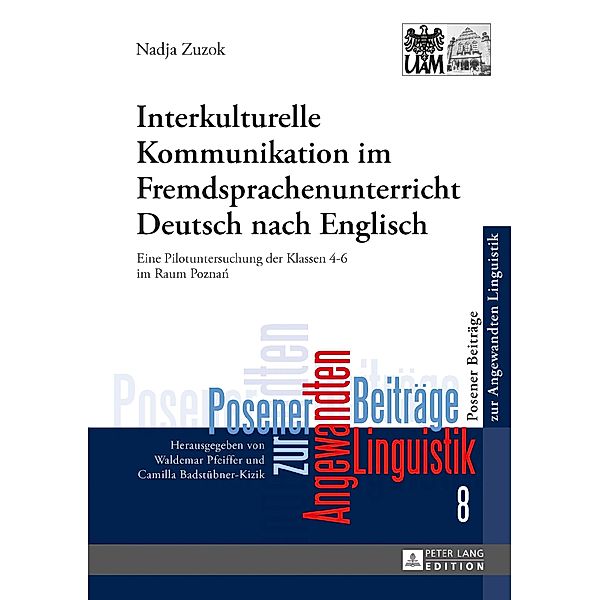 Interkulturelle Kommunikation im Fremdsprachenunterricht Deutsch nach Englisch, Zuzok Nadja Zuzok