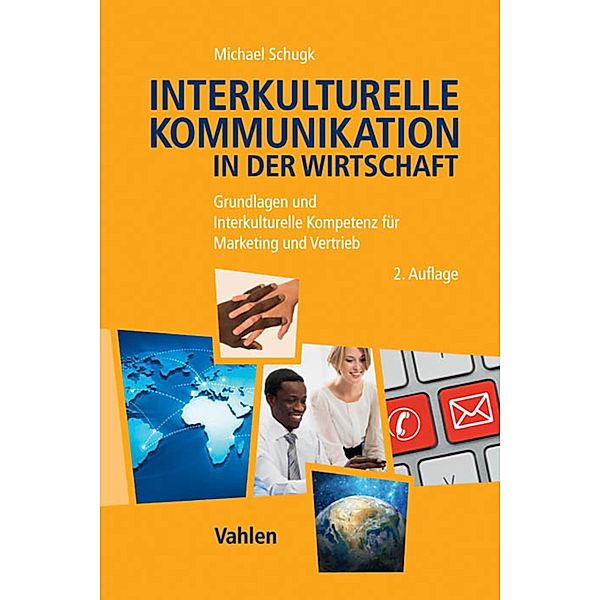 Interkulturelle Kommunikation in der Wirtschaft, Michael Schugk