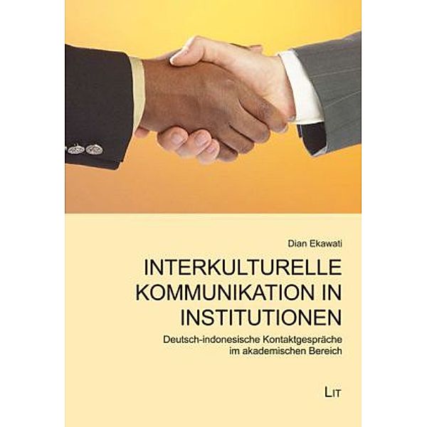 Interkulturelle Kommunikation in Institutionen, Dian Ekawati