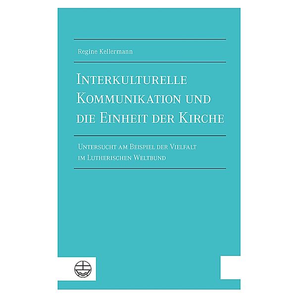 Interkulturelle Kommunikation und die Einheit der Kirche, Regine Kellermann