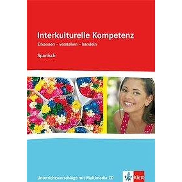 Interkulturelle Kompetenz - Spanisch. Erkennen - verstehen - handeln, m. 1 CD-ROM
