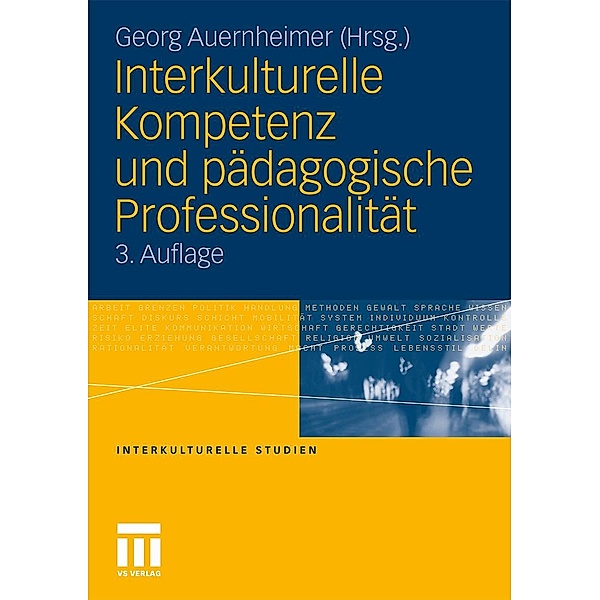 Interkulturelle Kompetenz und pädagogische Professionalität / Interkulturelle Studien