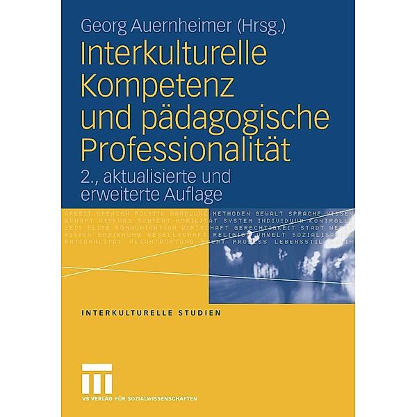 Interkulturelle Kompetenz und pädagogische Professionalität / Interkulturelle Studien