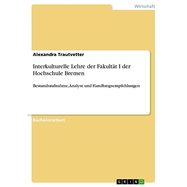 Interkulturelle Lehre der Fakultät I der Hochschule Bremen, Alexandra Trautvetter