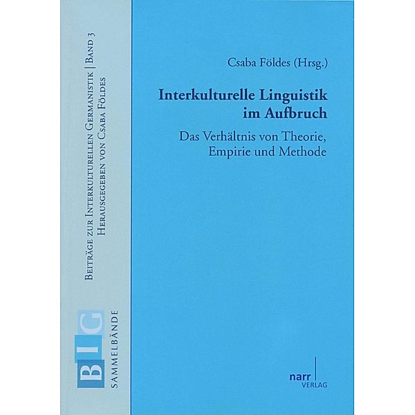 Interkulturelle Linguistik im Aufbruch / Beiträge zur Interkulturellen Germanistik Bd.3