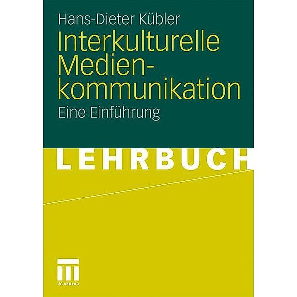 Interkulturelle Medienkommunikation, Hans-Dieter Kübler