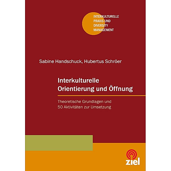 Interkulturelle Orientierung und Öffnung, Sabine Handschuck, Hubertus Schröer