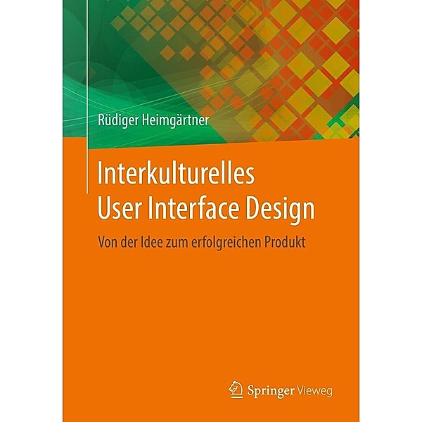 Interkulturelles User Interface Design, Rüdiger Heimgärtner