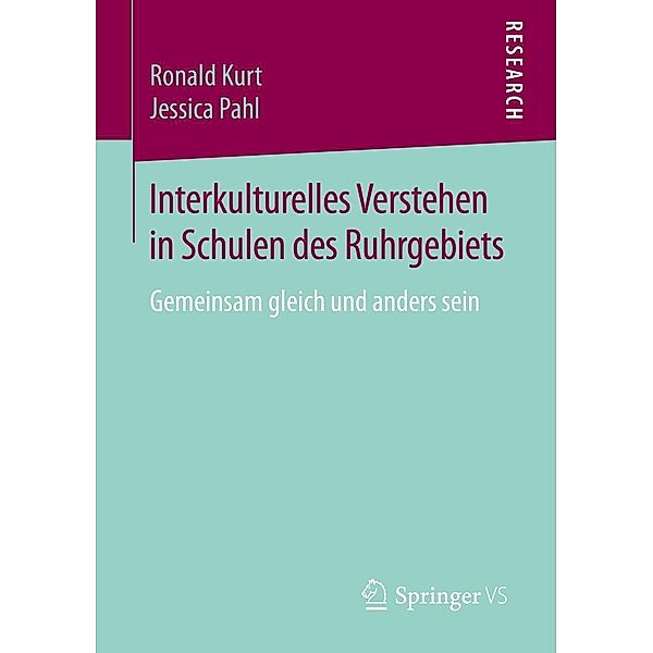 Interkulturelles Verstehen in Schulen des Ruhrgebiets, Ronald Kurt, Jessica Pahl