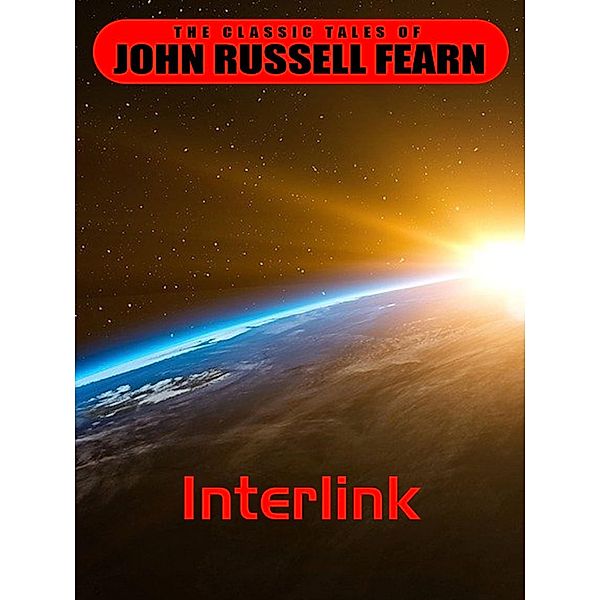 Interlink, John Russel Fearn
