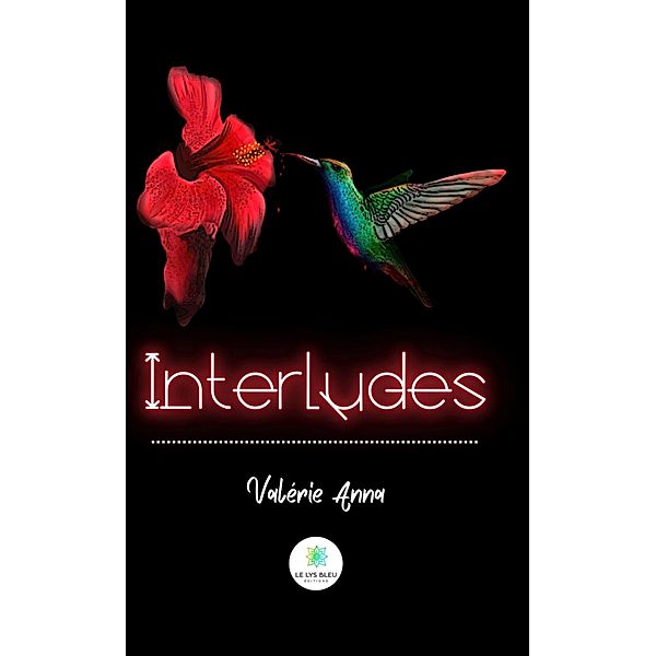 Interludes, Valérie Anna