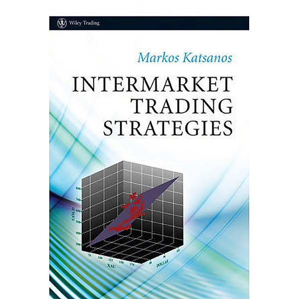Intermarket Trading Strategies, Markos Katsanos