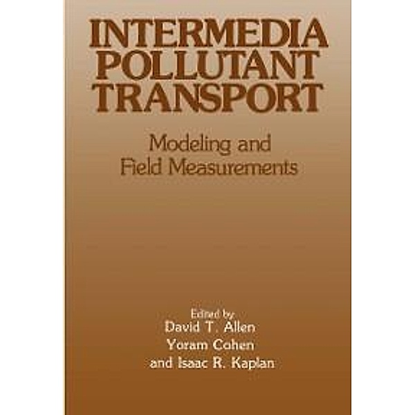 Intermedia Pollutant Transport, David T. Allen, Yoram Cohen, Isaac R. Kaplan