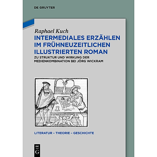 Intermediales Erzählen im frühneuzeitlichen illustrierten Roman, Raphael Kuch