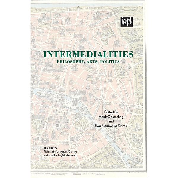 Intermedialities / TEXTURES: Philosophy / Literature / Culture