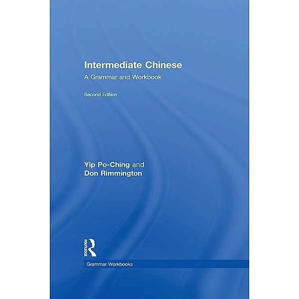 Intermediate Chinese, Po-Ching Yip, Don Rimmington