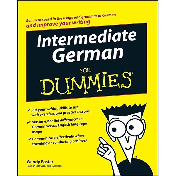 Intermediate German For Dummies, Wendy Foster