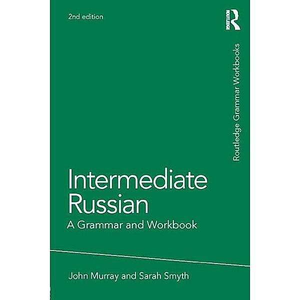 Intermediate Russian / Grammar Workbooks, John Murray, Sarah Smyth