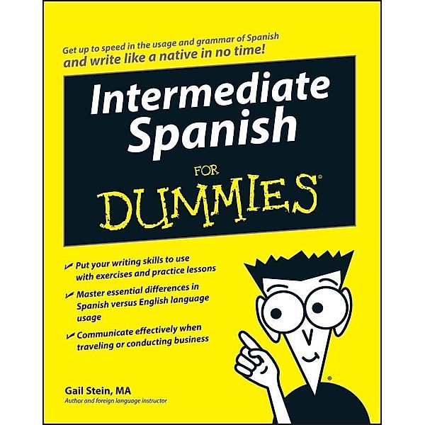 Intermediate Spanish For Dummies, Gail Stein